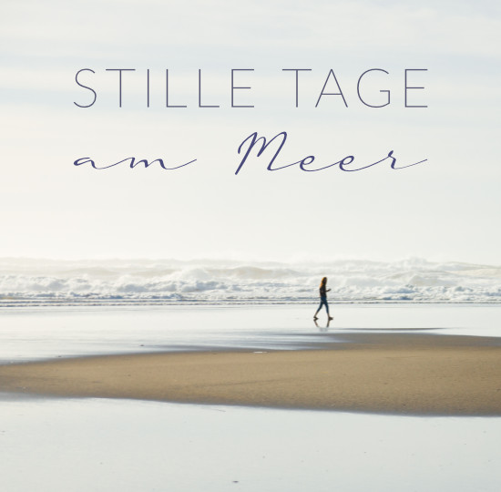 Stille Tage am Meer